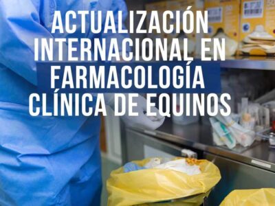 Curso Actualización Internacional en Farmacología Clínica de Equinos